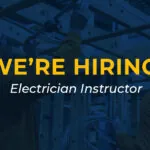 Hiring Electrician Instructor